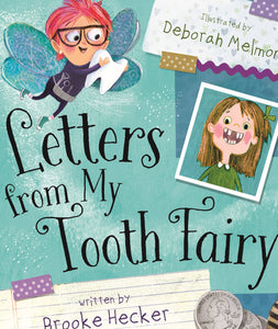 Letters from My Tooth Fairy